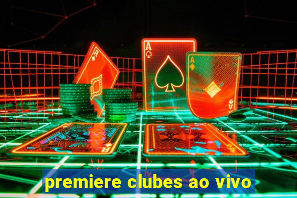 premiere clubes ao vivo